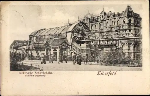 Ak Elberfeld Wuppertal, Elektrische Schwebebahn, Haltestelle Döppersberg
