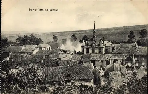 Ak Berru Marne, Totalansicht, Rathaus, Kriegszerstörungen 1. WK