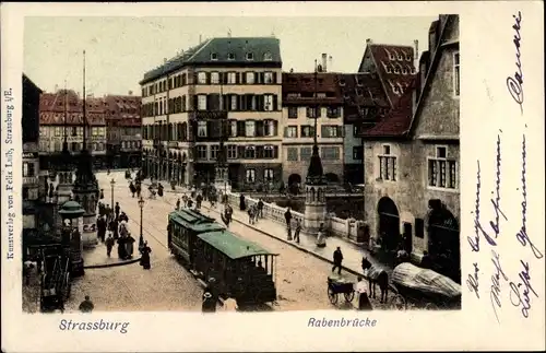 Ak Strasbourg Straßburg Elsass Bas Rhin, Rabenbrücke, Straßenbahn
