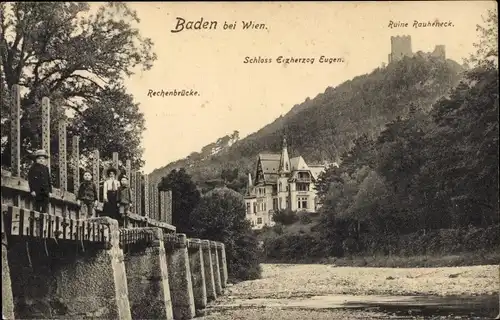 Ak Baden bei Wien in Niederösterreich, Ruine Rauheneck, Schloss Erzherzog Eugen, Rechenbrücke