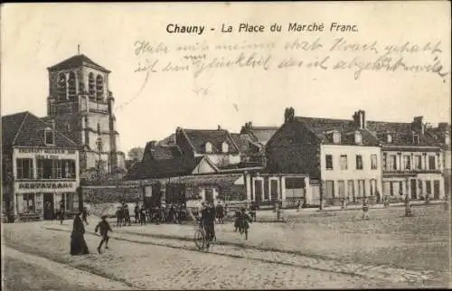 Ak Chauny Aisne, La Place du Marche Franc