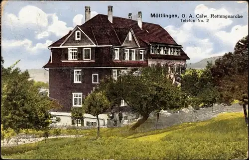 Ak Möttlingen Bad Liebenzell im Schwarzwald, O. A. Calw. Rettungsarche