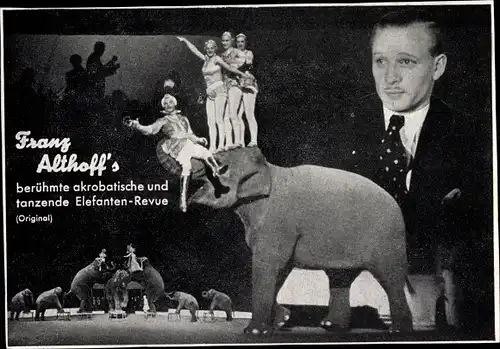 Ak Franz Althoff, berühmte akrobatische und tanzende Elefanten Revue, Zirkus