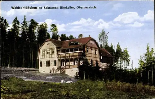 Ak Oberneukirch Neukirch in der Lausitz, Waldschlösschen an Schramms Bierkeller
