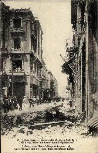 Ak Thessaloniki Griechenland, Incendie Aout 1917, Café Floca, Hotel de Rome, Rue Bulgaroctone