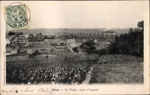 Ak Gien Loiret, Le Viaduc, ligne d'Argent