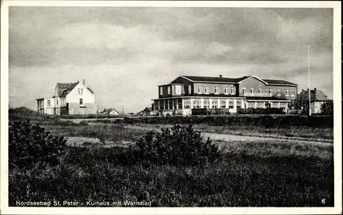 Ak Nordseebad Sankt Peter Ording, Kurhaus mit Warmbad