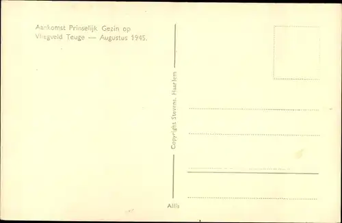 Ak Aankomst Prinselijk Gezin Op Teuge 1945, Juliana der Niederlande, Bernhard, Beatrix, Irene