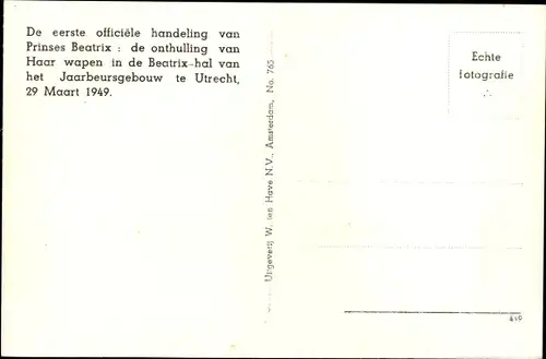 Ak Prinzessin Beatrix der Niederlande, Ausstellung in Utrecht 1949, Wappenenthüllung