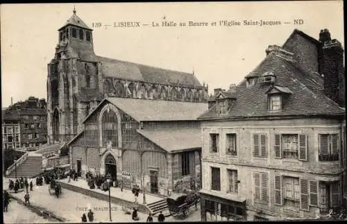 Ak Lisieux Calvados, La Halle au Beurre, L'Eglise Saint Jacques