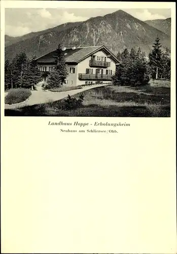 Ak Neuhaus Schliersee in Oberbayern, Erholungsheim, Landhaus Hoppe