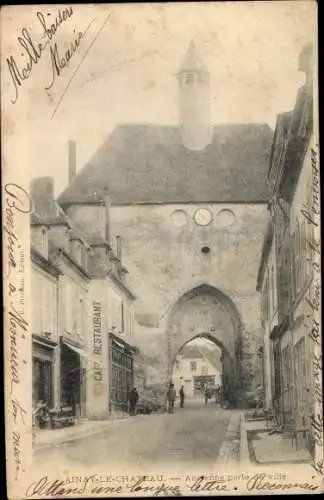 Ak Ainay le Château Allier, Ancienne porte de ville