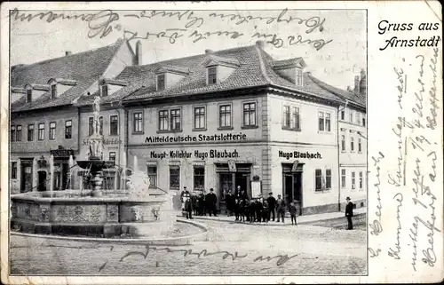 Ak Arnstadt in Thüringen, Geschäft Hugo Blaubach, Brunnen, Mitteldeutsche Staatslotterie