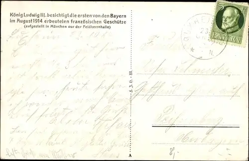 Ak München Bayern, König Ludwig III besichtigt erbeutete französische Geschüzte, I WK