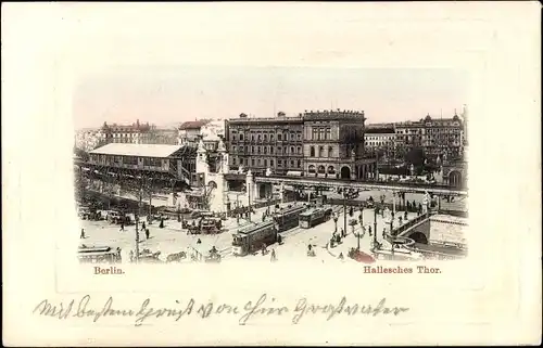 Ak Berlin Kreuzberg, Hallesches Tor, Straßenbahnen