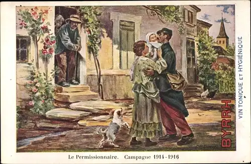 Künstler Ak Le Permissionaire, Campagne 1914-1916, Abschied, Reklame Byrrh, Vin Tonique