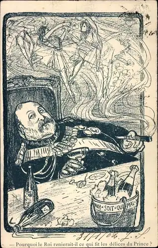 Künstler Ak Karikatur, König Eduard VII von Großbritannien, Pourquoi le Roi renierait