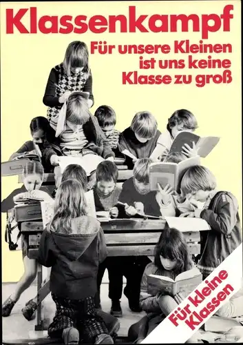 Künstler Ak Staeck, Klaus, Klassenkampf, Für unsere Kleinen ist uns keine Klasse zu groß, Satire