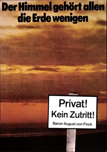 Künstler Ak Staeck, Klaus, Der Himmel gehört allen die Erde wenigen, Baron August v. Finck, Satire