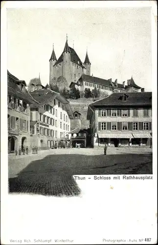 Ak Thun Kanton Bern Schweiz, Schloss, Rathausplatz