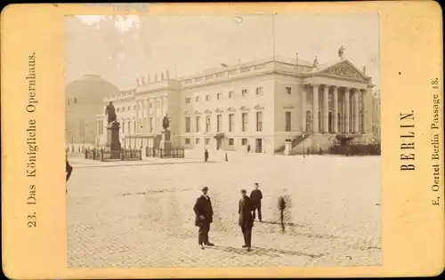 Foto Oertel, Eduard , Berlin Mitte, 1879, Königl. Opernhaus