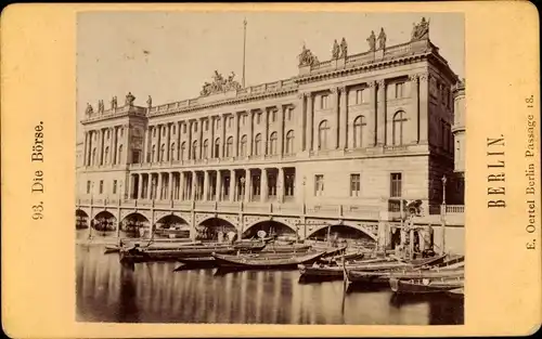 Foto Oertel, Eduard, Berlin Mitte, um 1875, Börse, Spree