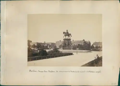 Foto Berlin Mitte, 1884, Unter den Linden, Friedrich der Große Denkmal, Schloss