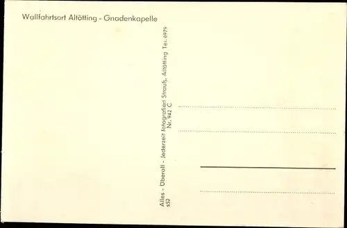 Ak Altötting in Oberbayern, Gnadenkapelle