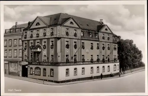 Ak Hof an der Saale Oberfranken Bayern, Hotel Gaststätte Strauss, Bismarckstraße 31