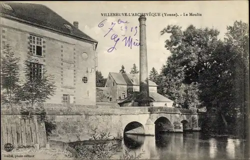 Ak Villeneuve l'Archevêque Yonne, Le Moulin