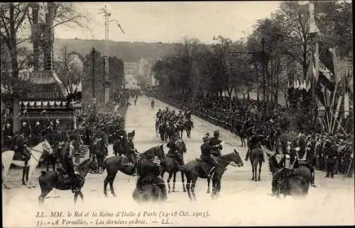 Ak Versailles Yvelines, Le Roi et la Reine d'Italie a Paris, 14.-18.10.1903, Les derniers ordres