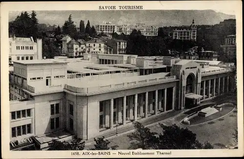 Ak Aix les Bains Savoie, Nouvel Etablissement Thermal