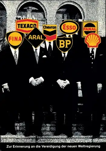 Künstler Ak Staeck, Klaus, Weltregierung, Ölkonzerne, Esso, Shell, Aral, BP, Satire