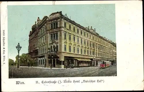 Ak Wien 2. Leopoldstadt Österreich, Taborstraße, Hotel Bairischer Hof