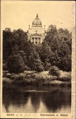 Ak Görlitz in der Lausitz, Ruhmeshalle, Neisse