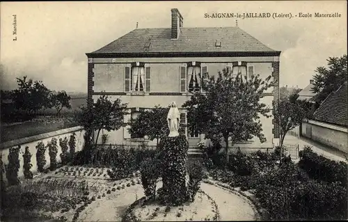 Ak Saint Aignan le Jaillard Loiret, Ecole Maternelle