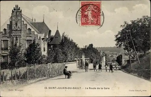 Ak Saint Julien du Sault Yonne, La Route de la Gare