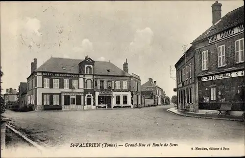 Ak Saint Valérien Yonne, Grand Rue, Route de Sens, Hotel de Bourgogne