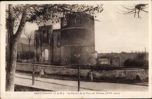 Ak Nantouillet Seine et Marne, Le Portail de la Tour du Chateau