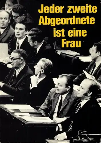 Künstler Ak Staeck, Klaus, Gleichberechtigung, Jeder zweite Abgeordnete ist eine Frau, A 61a