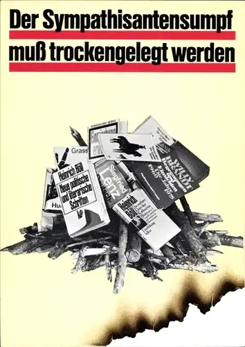 Künstler Ak Staeck, Klaus, Sympathisantensumpf muss trockengelegt werden, A 84a