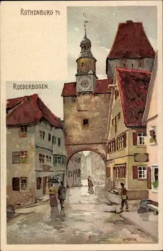 Künstler Litho Mutter, K., Rothenburg ob der Tauber Mittelfranken, Röderbogen