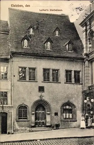 Ak Lutherstadt Eisleben, Luthers Sterbehaus