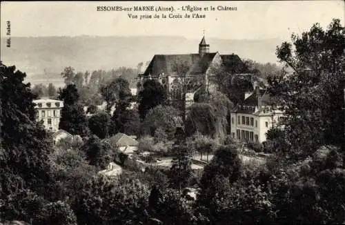 Ak Essomes sur Marne Aisne, Eglise et Château