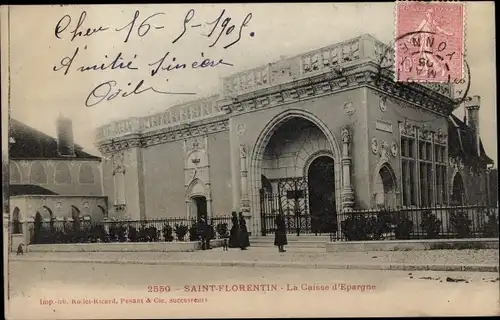 Ak Saint Florentin Yonne, La Caisse d'Epargne