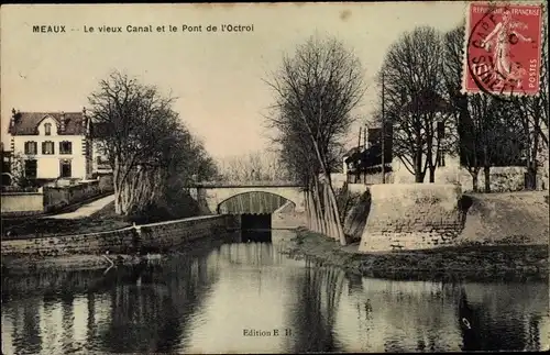 Ak Meaux Seine-et-Marne, Le vieux Canal, Le Pont de l'Octroi
