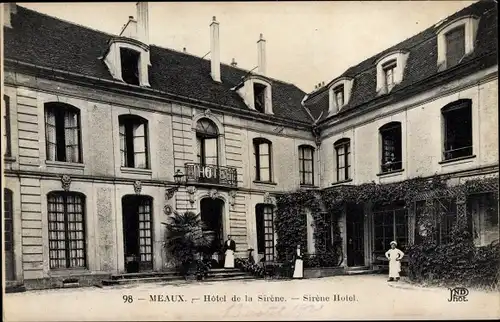 Ak Meaux Seine-et-Marne, Hotel de la Sirene