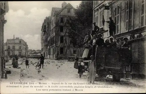 Ak Meaux Seine-et-Marne, Guerre de 1914, Aspect de la rue du Grand Cerf