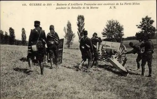 Ak La Ferté Milon Aisne, Batterie d'Artillerie Francaise, Guerre de 1914, Bataille de la Marne