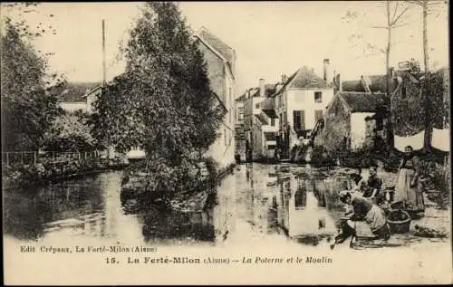 Ak La Ferté Milon Aisne, La Poterne, Le Moulin